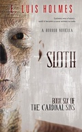Cover: Sloth: A Horror Novella (The Cardinal Sins, #6) - Crepe Myrtle Press