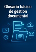 Cover: Glosario b&aacute;sico de gesti&oacute;n documental - Alex J. Hern&aacute;ndez