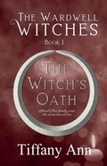 Cover: The Witch's Oath - Tiffany Ann