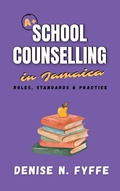Cover: School Counselling in Jamaica - Jamaica Pen Publishers