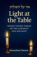 Cover: Light at the Table - Menachem Clausen