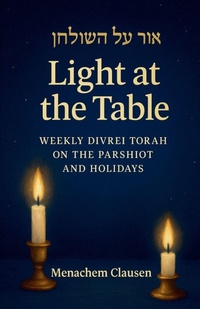 Enlarge image Cover: Light at the Table - Menachem Clausen