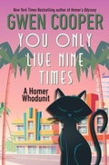 Cover: You Only Live Nine Times: A "Homer Whodunit" Cozy Mystery - Gwen Cooper