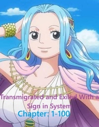 Enlarge image Cover: Transmigrated and Exiled With a Sign in System Chapter: 1-100 - vidhifate