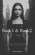 Cover: Book 1 & Book2 (The Unseen War, #1) - Dove Rowell