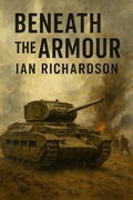 Cover: Beneath The Armour - Ian Richardson