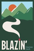 Cover: Blazin' - Courtney Leach