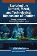 Cover: Exploring the Cultural, Moral, and Technological Dimensions of Conflict - Igi Global Scientific Publishing