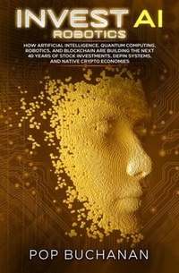 Enlarge image Cover: Invest AI Robotics - Josephe Buchanan