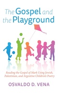 Cover: The Gospel and the Playground - Wipf and Stock Publishers