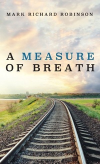 Enlarge image Cover: A Measure of Breath - Resource Publications (CA)