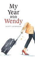 Cover: My Year With Wendy - AuthorHouse