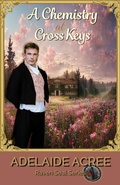Cover: A Chemistry at Cross Keys - Adelaide Acree