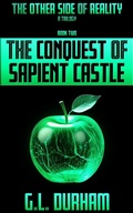 Cover: The Conquest Of Sapient Castle - Veritas Resurgence