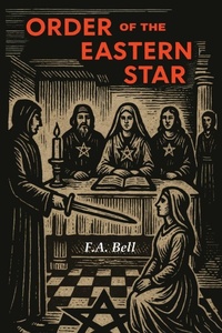 Enlarge image Cover: Order of the Eastern Star - Martino Fine Books