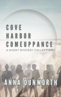 Cover: Cove Harbor Comeuppance - AD Writing LLC