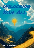 Cover: UNLOCKING YOUR ALL - Authored Pages