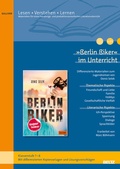 Cover: &raquo;Berlin Biker&laquo; im Unterricht - Beltz Verlagsgruppe GmbH & Co. KG