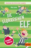 Cover: Gemeinsam durch die ersten Lesejahre. Die glorreichen Elf - Gulliver