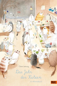 Bild vergrößern Bild: Das Jahr der Katzen. Ein Wimmelbuch - Beltz Verlagsgruppe GmbH & Co. KG