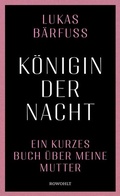 Cover: K&ouml;nigin der Nacht - Rowohlt
