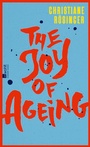 Cover: The Joy of Ageing - Rowohlt