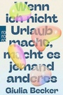 Bild: Wenn ich nicht Urlaub mache, macht es jemand anderes - Rowohlt Taschenbuch