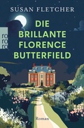 Cover: Die brillante Florence Butterfield - Rowohlt Taschenbuch