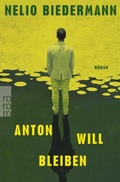 Cover: Anton will bleiben - Rowohlt Taschenbuch