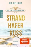 Cover: Die Schloss-Schwestern: Strandhaferkuss - Rowohlt Taschenbuch