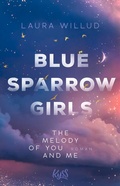 Cover: Blue Sparrow Girls - The Melody of You and Me - Rowohlt Taschenbuch