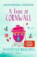 Cover: A Taste of Cornwall: Ein Rezept f&uuml;r Herzklopfen - Rowohlt Taschenbuch