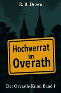 Cover: Hochverrat in Overath - epubli