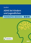 Cover: Therapie-Basics ADHS bei Kindern und Jugendlichen - Beltz Verlagsgruppe GmbH & Co. KG