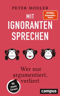 Enlarge image Cover: Mit Ignoranten sprechen - Campus