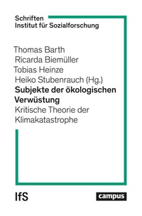 Enlarge image Cover: Subjekte der ökologischen Verwüstung - Campus