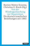 Cover: Von der Wiedergutmachung zur Staatsr&auml;son - Campus