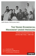 Cover: The Young Ecumenical Movement under Pressure - Campus