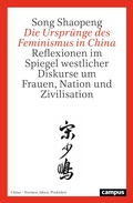 Cover: Die Urspr&uuml;nge des Feminismus in China - Campus eBooks