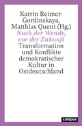Cover: Nach der Wende, vor der Zukunft - Campus