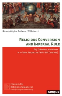 Enlarge image Cover: Religious Conversion and Imperial Rule - Campus Verlag Digital