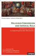 Cover: Religious Conversion and Imperial Rule - Campus Verlag Digital