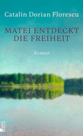 Cover: Matei entdeckt die Freiheit - Rowohlt Berlin
