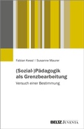 Cover: (Sozial-)P&auml;dagogik als Grenzbearbeitung - Beltz eBook
