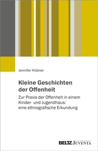 Abbildung von: Kleine Geschichten der Offenheit - Beltz