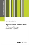 Cover: Digitalisierte Nachtarbeit - Juventa Verlag ein Imprint der Beltz Verlagsgruppe GmbH & Co. KG