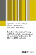Cover: Zwischen Interessenvertretung und Kinderschutz - zum Umgang mit sexualisierter Gewalt in der GEW von 1950 bis heute - Juventa Verlag ein Imprint der Beltz Verlagsgruppe GmbH & Co. KG