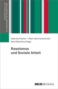 Abbildung von: Rassismus und Soziale Arbeit - Beltz