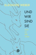 Cover: Und wir sind sie - Edition fabrik.transit