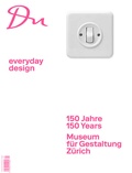 Cover: 150 Jahre Museum f&uuml;r Gestaltung Z&uuml;rich - Du Kulturmedien